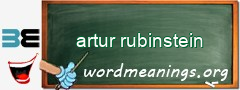 WordMeaning blackboard for artur rubinstein